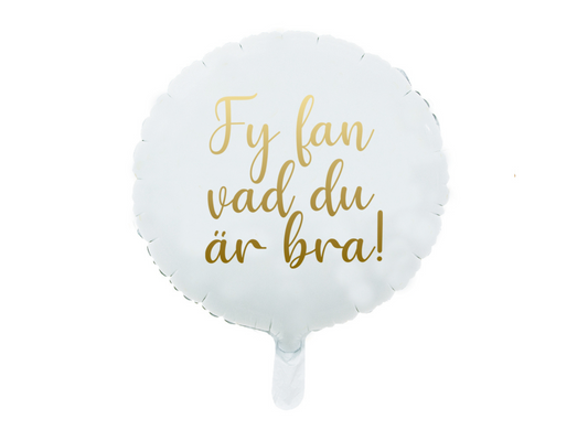 Folieballong, Vad du är bra, 46cm